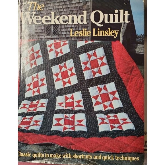 The Weekend Quilt by Leslie Linsley  Hardcover - Picture 1 of 7